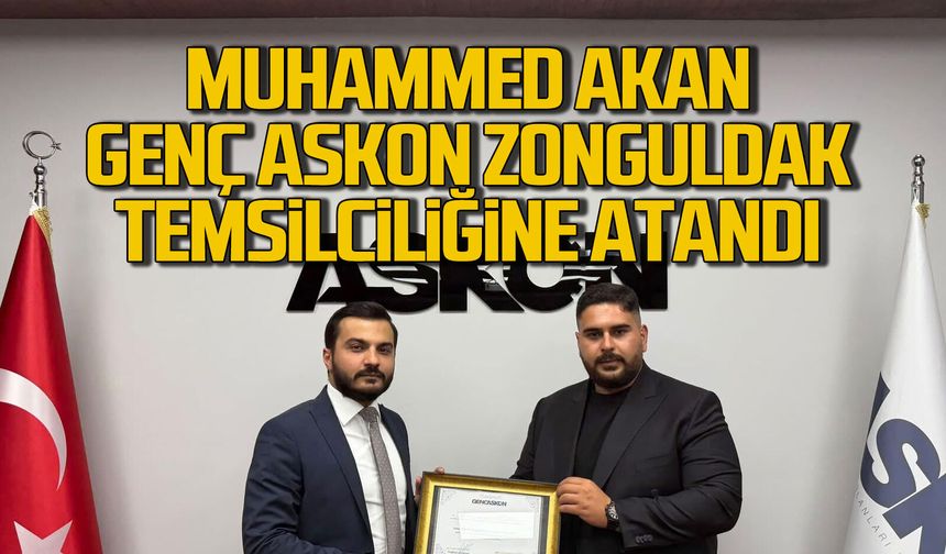 Muhammed Akan, Genç ASKON Zonguldak temsilciliğine atandı