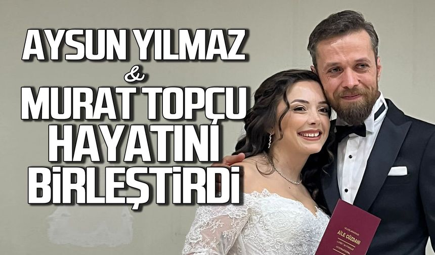 Aysun Yılmaz, Murat Topçu ile dünyaevine girdi