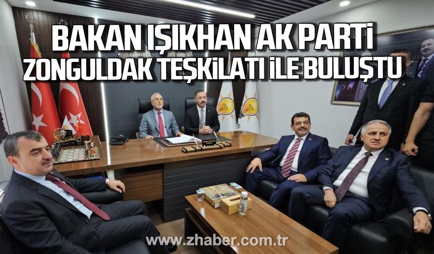 Bakan Vedat Işıkhan'dan AK Parti Zonguldak İl Başkanlığı'na ziyaret.