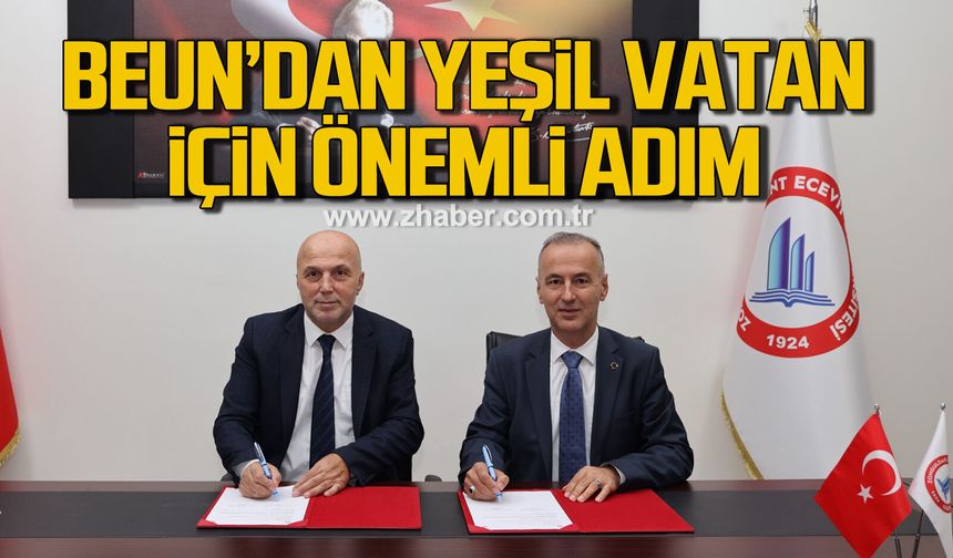 BEUN’dan “Yeşil Vatan” için önemli adım