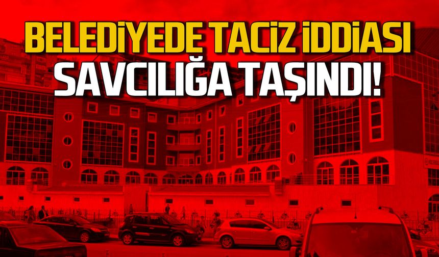 Ereğli belediyesinde taciz iddiası savcılığa taşındı