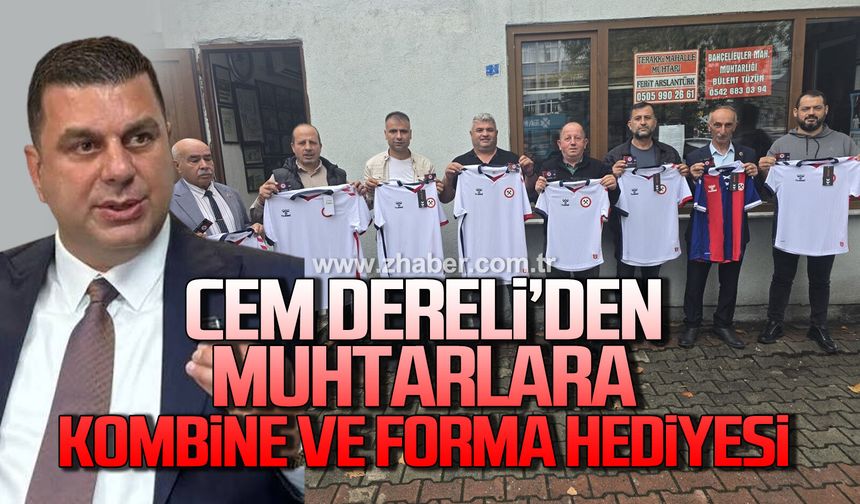 Cem Dereli’den Muhtarlara Zonguldakspor forması hediye etti