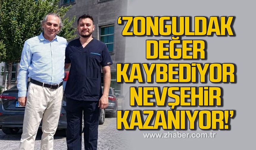 'Zonguldak değer kaybediyor, Nevşehir kazanıyor'