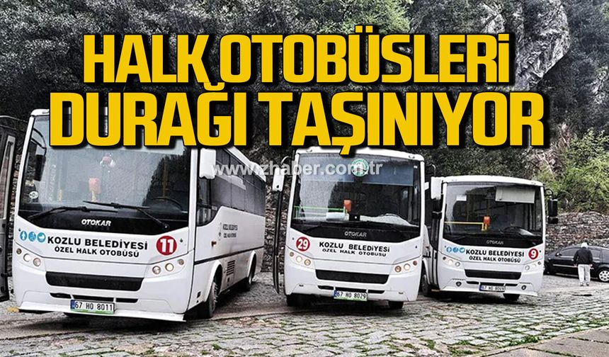 Kozlu Otobüs durağı taşınıyor