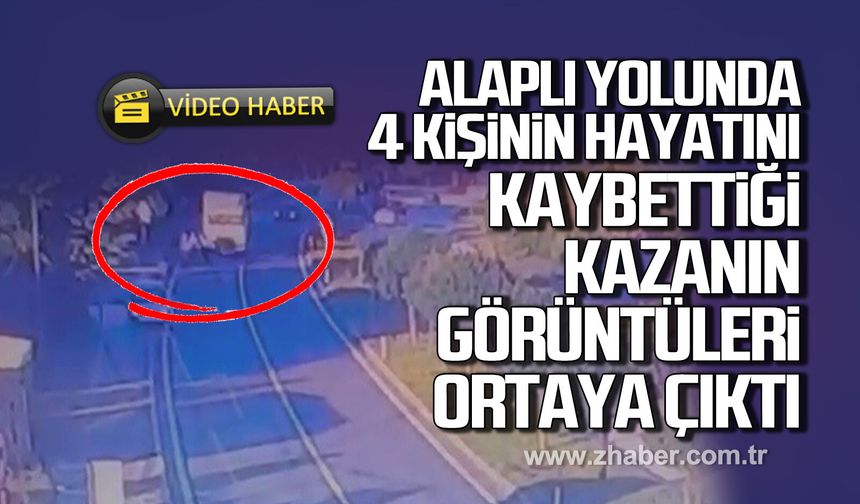 4 kişinin öldüğü kazanın güvenlik kamerası görüntüleri ortaya çıktı