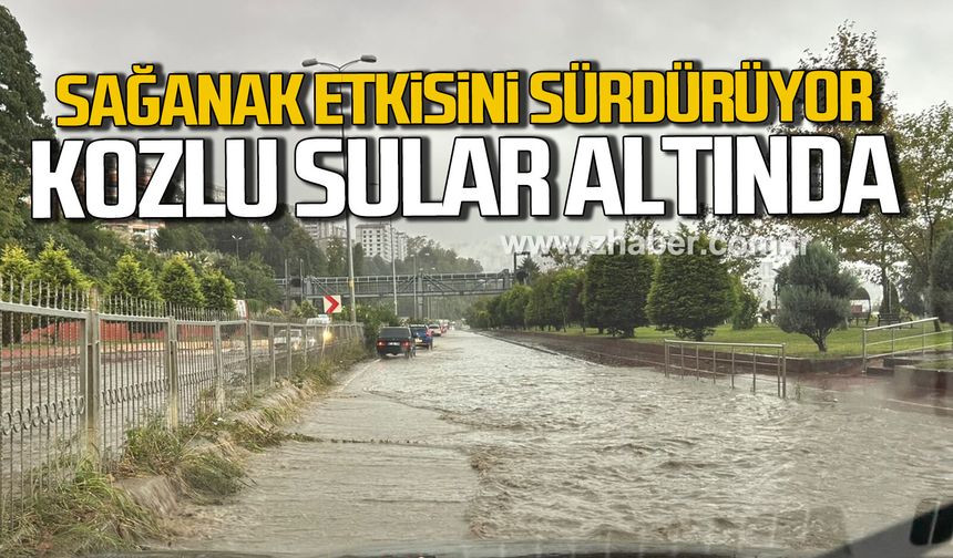 Zonguldak'ta sağanak etkisini gösteriyor. Kozlu sular altında.