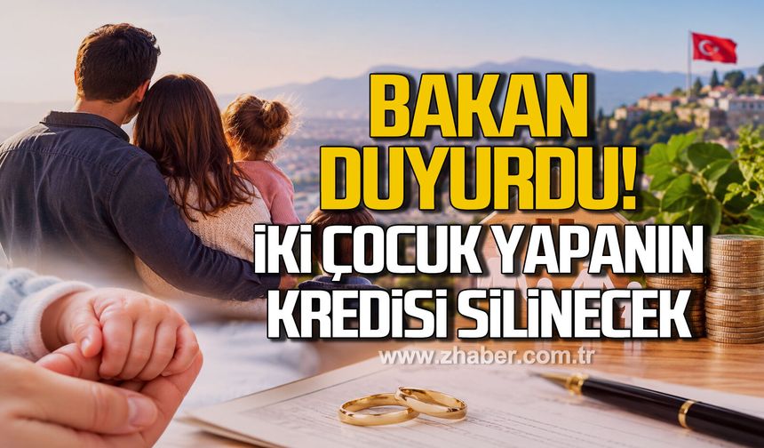 Bakan Göktaş açıkladı: İki çocuk sahibi olanların evlilik kredisi silinecek