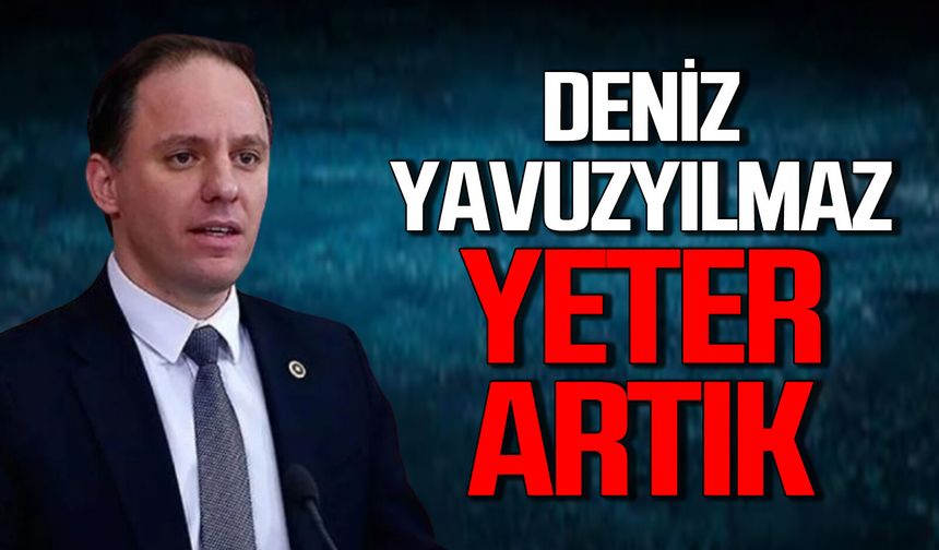 Deniz Yavuzyılmaz’dan tepki “Yeter artık”