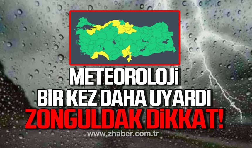 Meteoroloji’den Zonguldak için bir uyarı daha