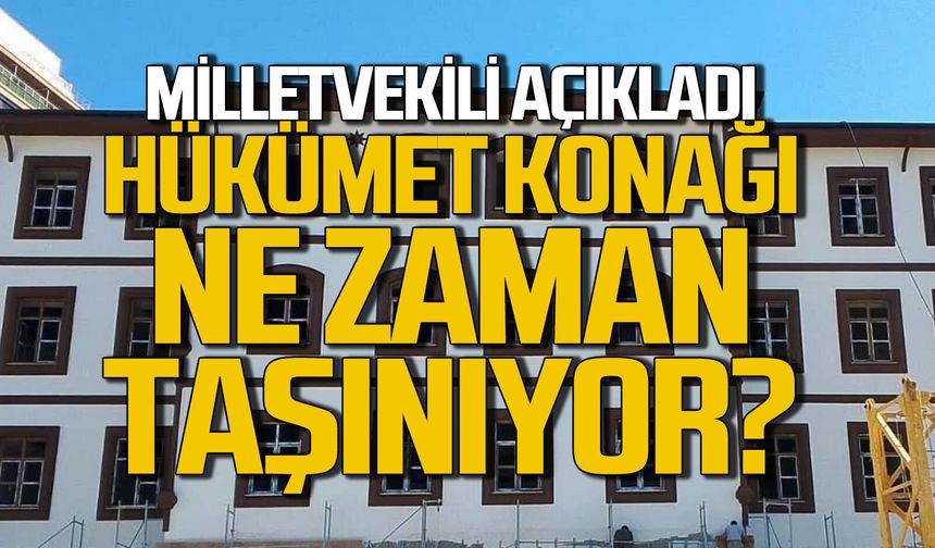 Ereğli Hükümet Konağı ne zaman taşınacak? Milletvekili tarih verdi