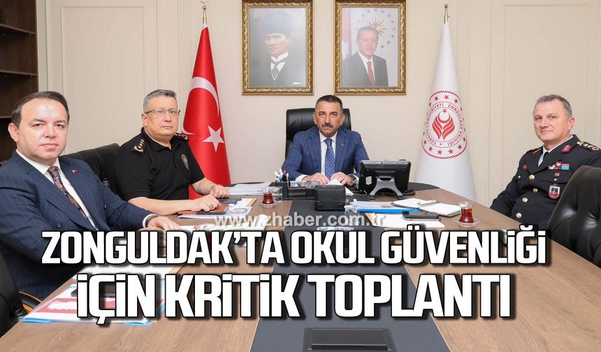 Zonguldak'ta okul güvenliği için kritik toplantı
