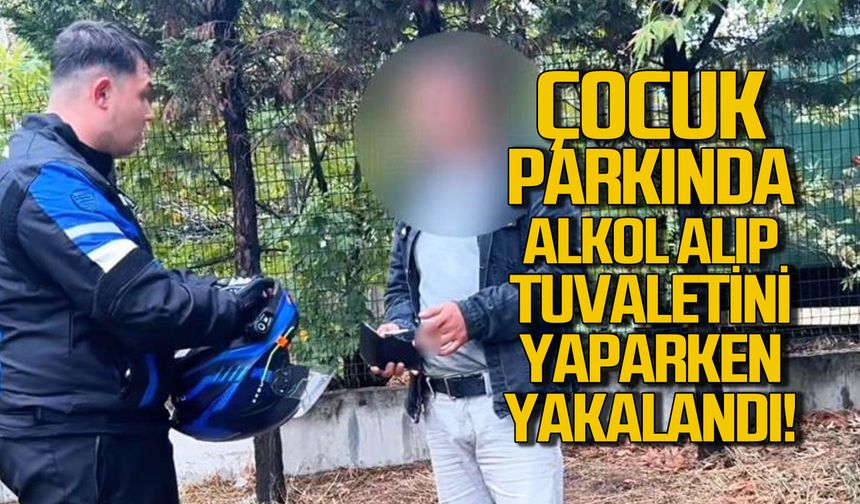 Çocuk parkında alkol alıp tuvaletini yaparken yakalandı