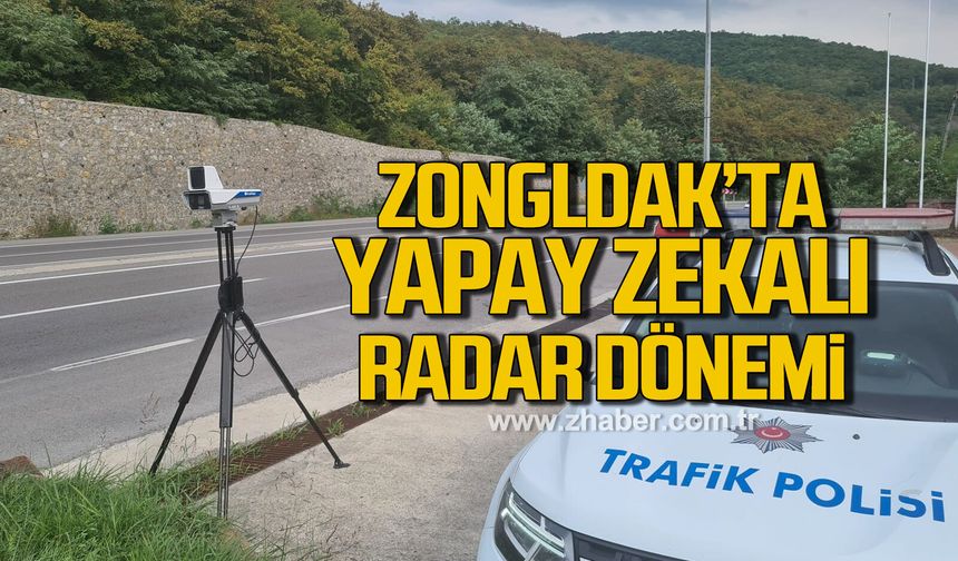 Zonguldak’ta yapay zekâlı radar dönemi! Hız yapan sürücülere sıkı denetim
