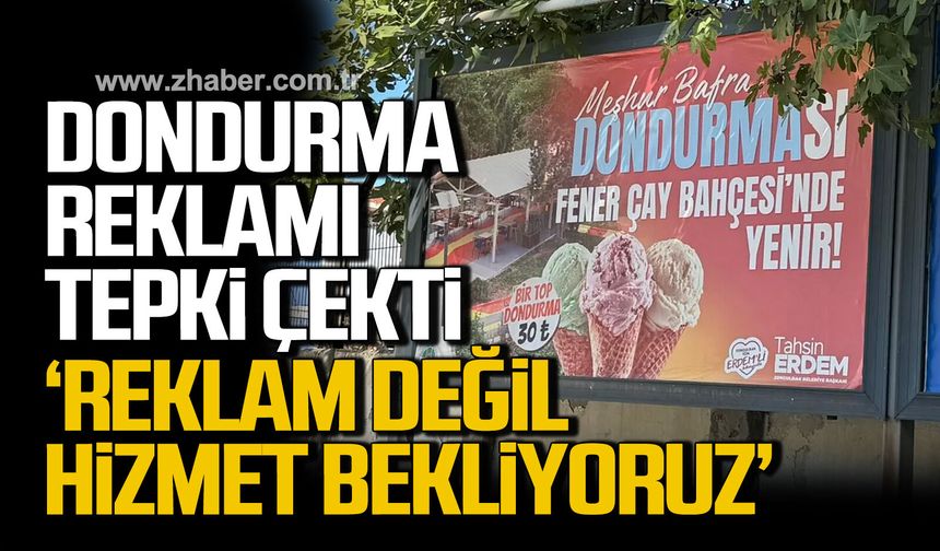 Dondurma reklamı tepki çekti. 'Reklam değil, hizmet bekliyoruz'