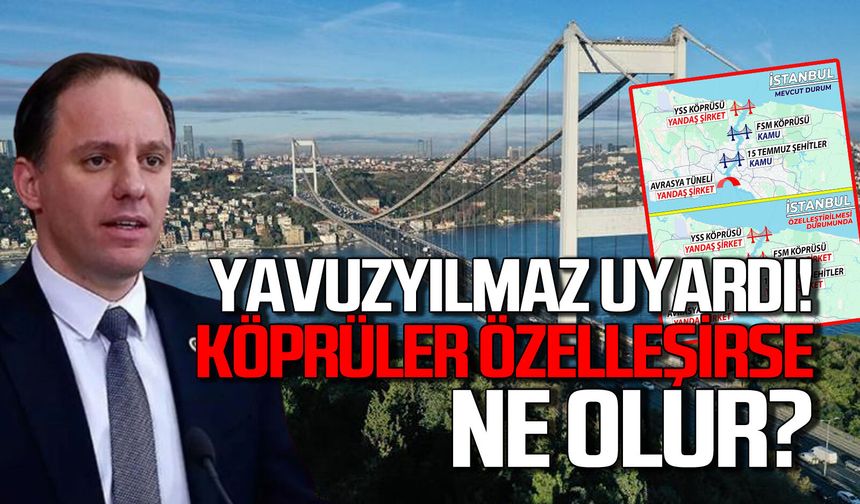 Deniz Yavuzyılmaz Boğaz köprüleri hakkında uyarıda bulundu