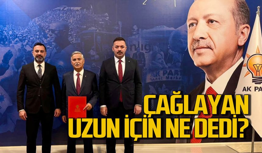 Mustafa Çağlayan, Hüseyin Uzun’u kutladı, başarı diledi