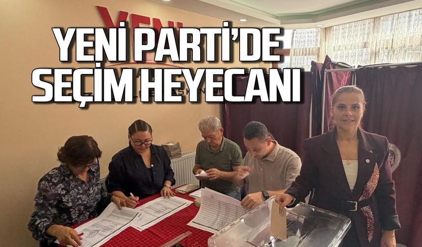 YENİ Parti’de ilk seçim heyecanı