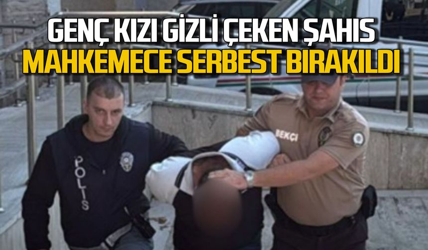 Zonguldak’ta genç kızı telefonla gizli çeken şahıs serbest kaldı