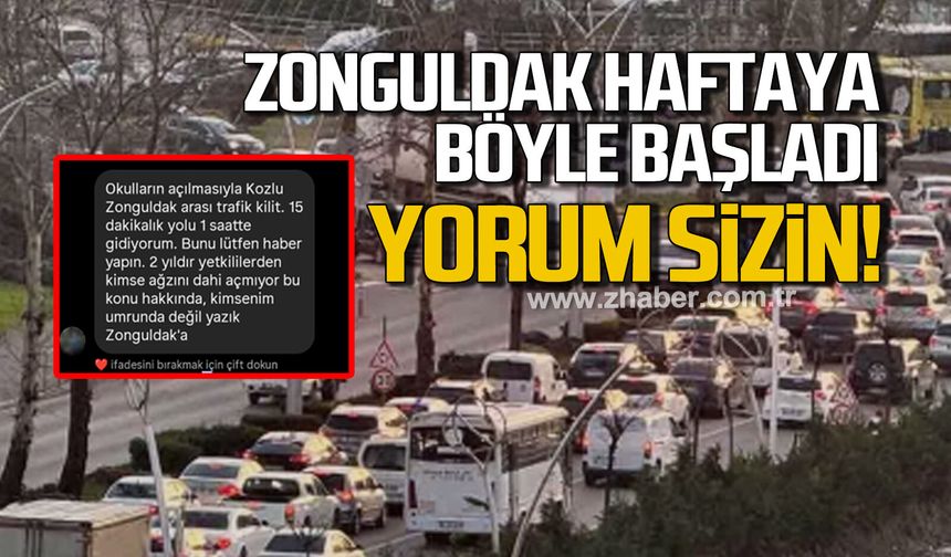 Zonguldak haftaya böyle başladı. Yorum sizin!