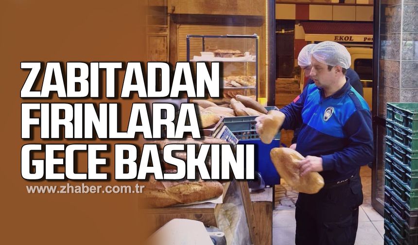 Devrek'te fırınlara gece denetimi