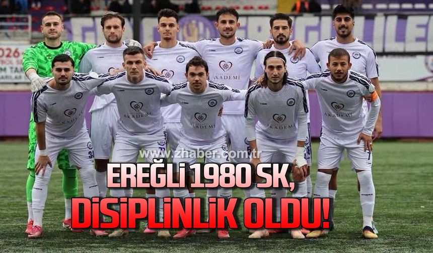 Ereğli 1980 Sk, disiplinlik oldu!