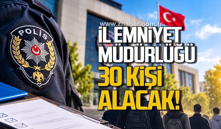 Bartın İl Emniyet Müdürlüğü 30 kişi alacak