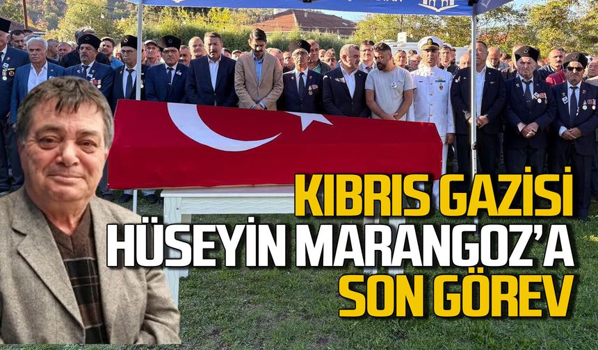 Kıbrıs Gazisi Hüseyin Marangoz törenle toprağa verildi