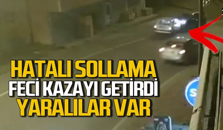 Hatalı solladı kazaya neden oldu: Yaralılar var