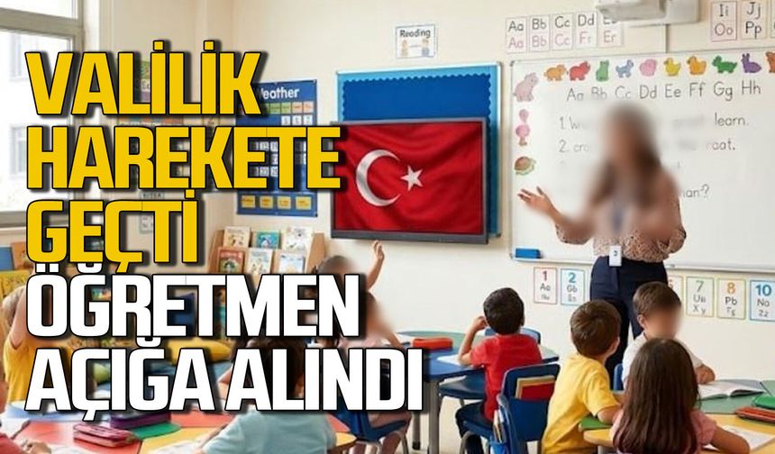 Valilik harekete geçti: Öğretmen neden açığa alındı?