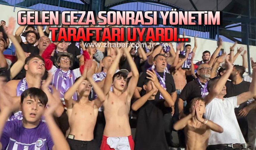 Gelen ceza sonrası yönetim taraftarı uyardı...