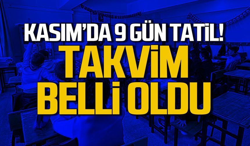 MEB duyurdu... Kasım ayında okullarda 9 gün tatil