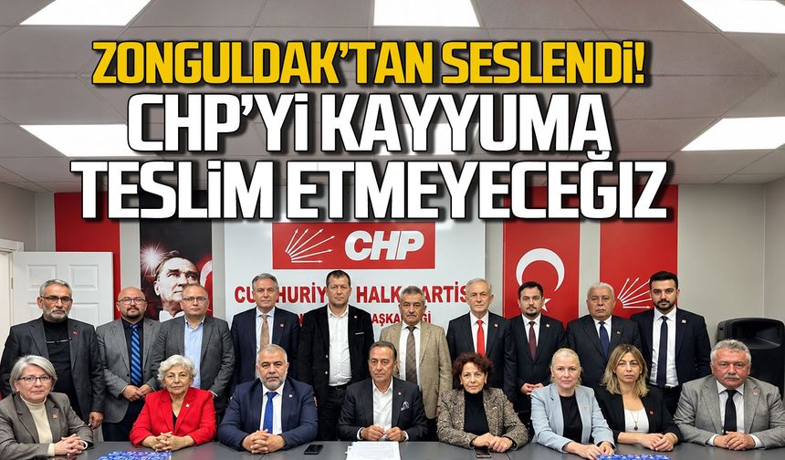 Berhan Şimşek Zonguldak’tan seslendi: “CHP’yi kayyuma teslim etmeyeceğiz”