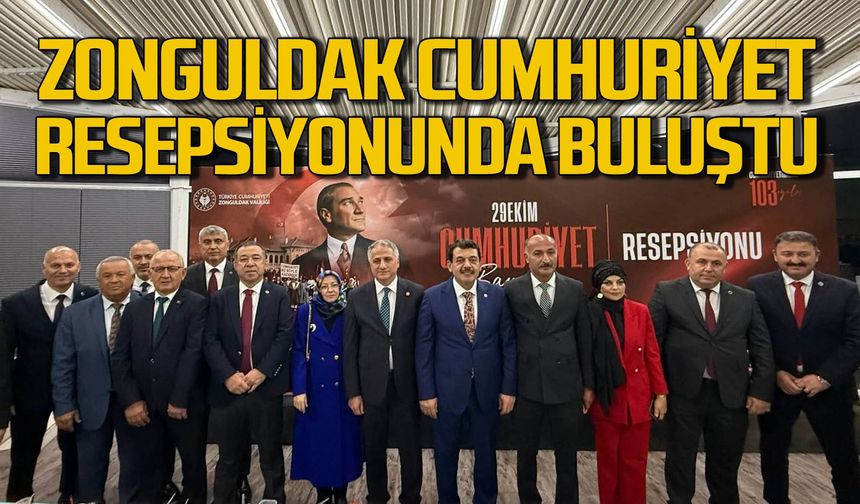 Zonguldak protokolü Cumhuriyet resepsiyonunda buluştu