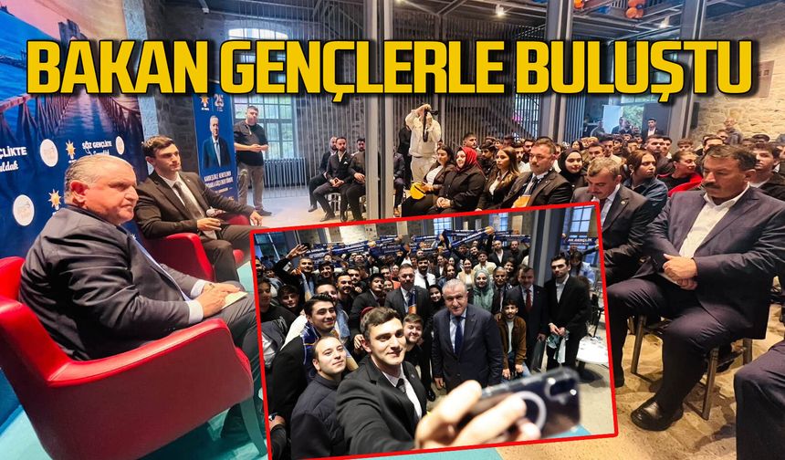 Gençlik ve Spor Bakanı Osman Aşkın Bak Zonguldaklı gençlerle buluştu