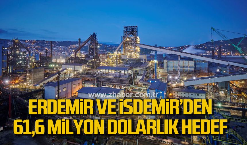 Erdemir ve İsdemir’den 61,6 Milyon Dolarlık hedef