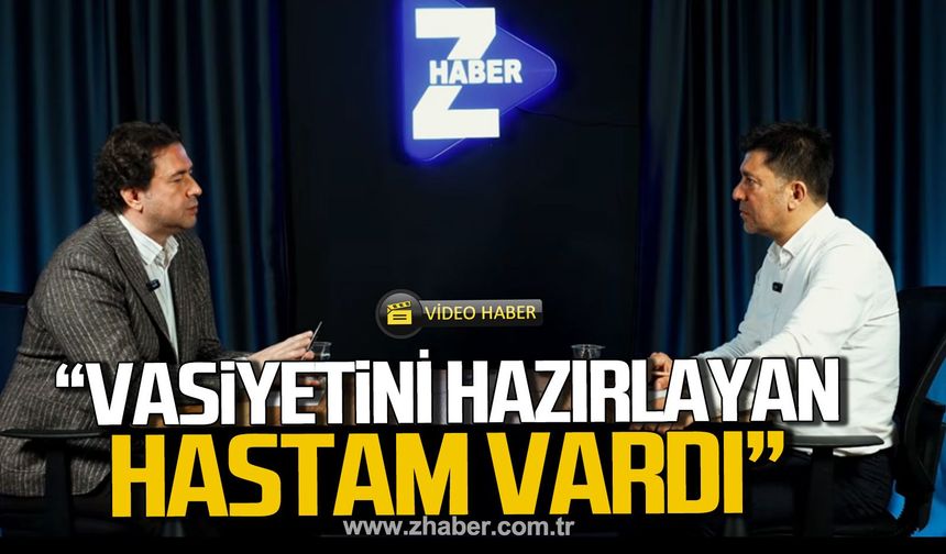 Atilla Öksüz Soruyor. Fatih Akça; " Vasiyetini Hazırlayan Hastam Vardı"