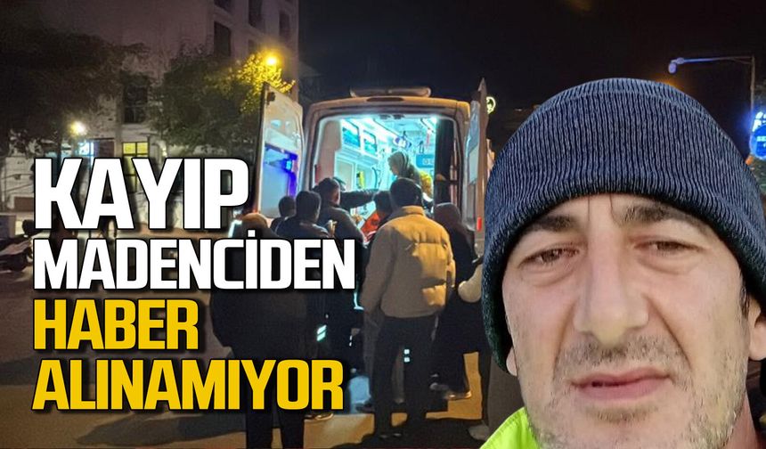 Denize açılan madenciden haber alınamıyor