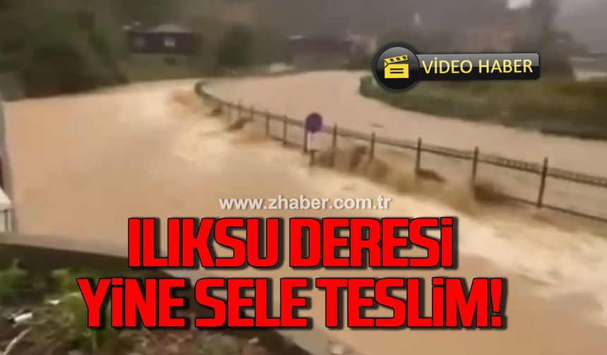 Ilıksu deresi yine sele teslim!