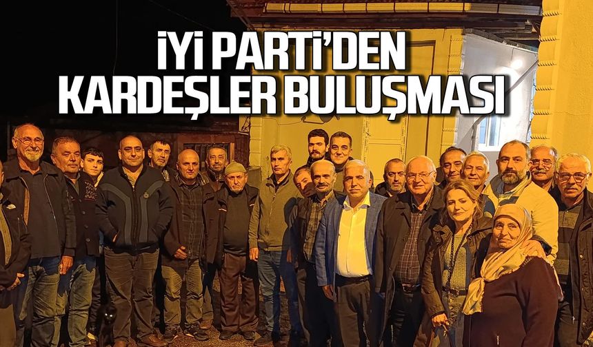 İYİ Parti'den Kardeşler buluşması