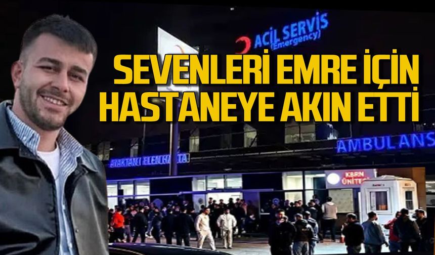 Emre Çorak için sevenleri hastaneye akın etti: Bekleyiş sürüyor