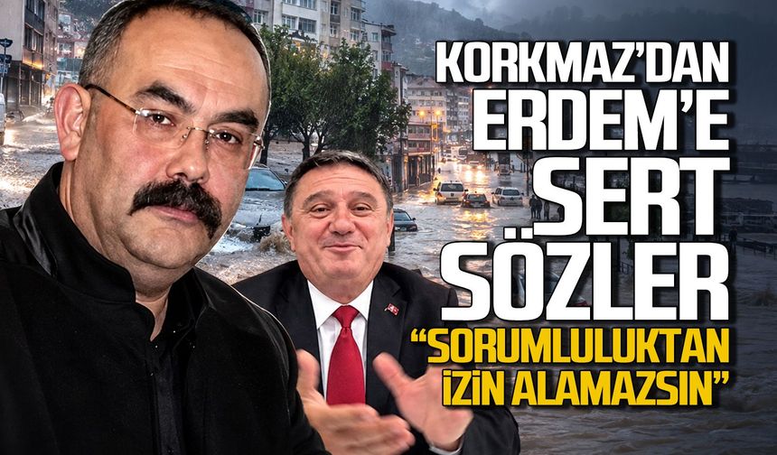 MHP’li Korkmaz’dan Erdem’e sert sözler “Sorumluluktan izin alamazsınız”