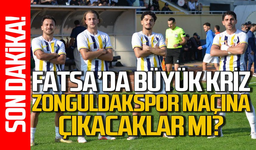 Zonguldakspor'un rakibi Fatsa'da futbolcular kriz çıkardı: Maça çıkacaklar mı?
