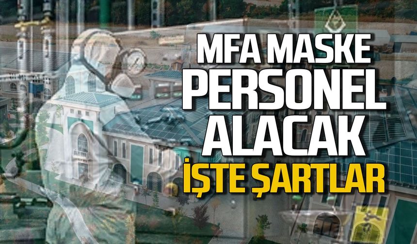 MFA Maske makine operatörü alacak!