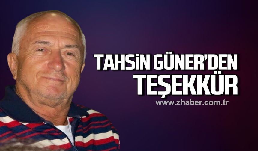 Tahsin Güner'den teşekkür