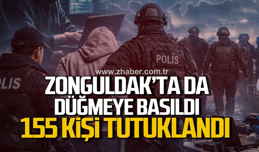 Zonguldak dahil 61 ilde siber darbe! 155 şüpheli tutuklandı