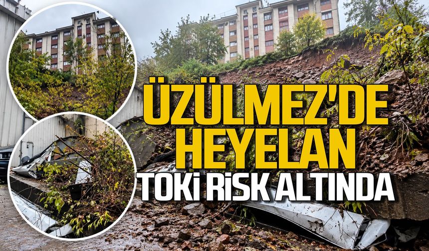 Üzülmez'de heyelan... TOKİ risk altında