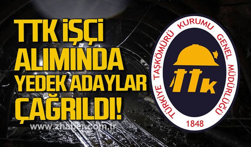 TTK’dan son dakika duyurusu... Yedekler çağırıldı