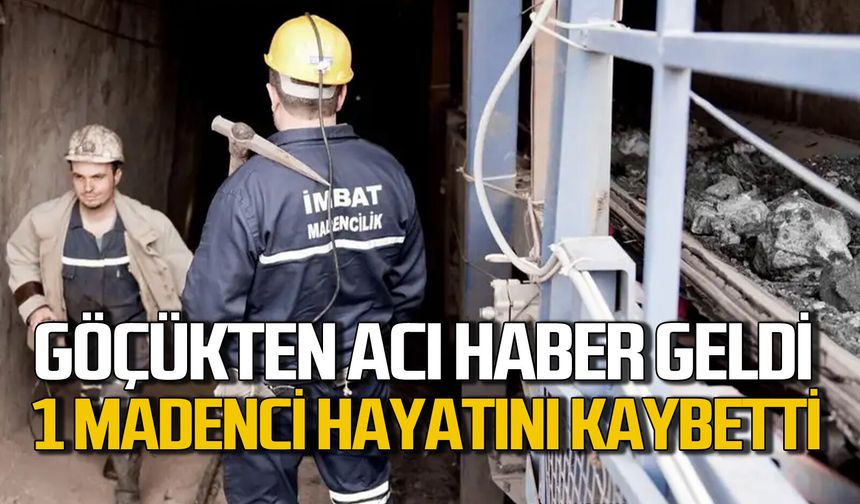 Maden ocağında meydana gelen göçükten acı haber: 1 madenci hayatını kaybetti