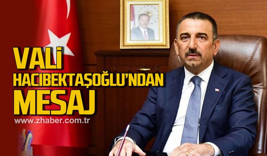 Vali Hacıbektaşoğlu’ndan Muhtarlar Günü mesajı