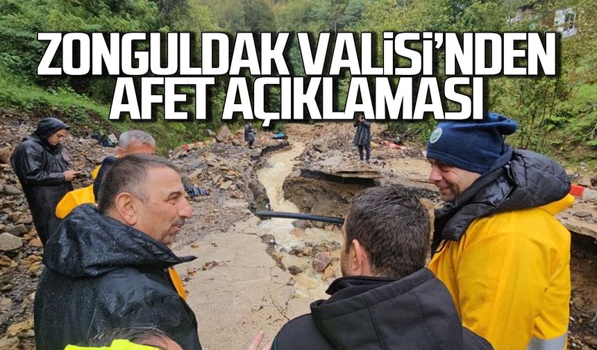Zonguldak Valisi'nden son dakika afet açıklaması...